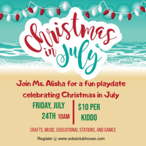 Christmas In July Playdate @ 10:00am Friday June 24th Ages 2-5 yrs
