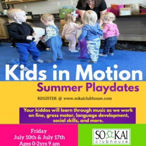 Kids in Motion Summer Music Playdate @ 11:00am Friday July 10th Ages 2-5 yrs